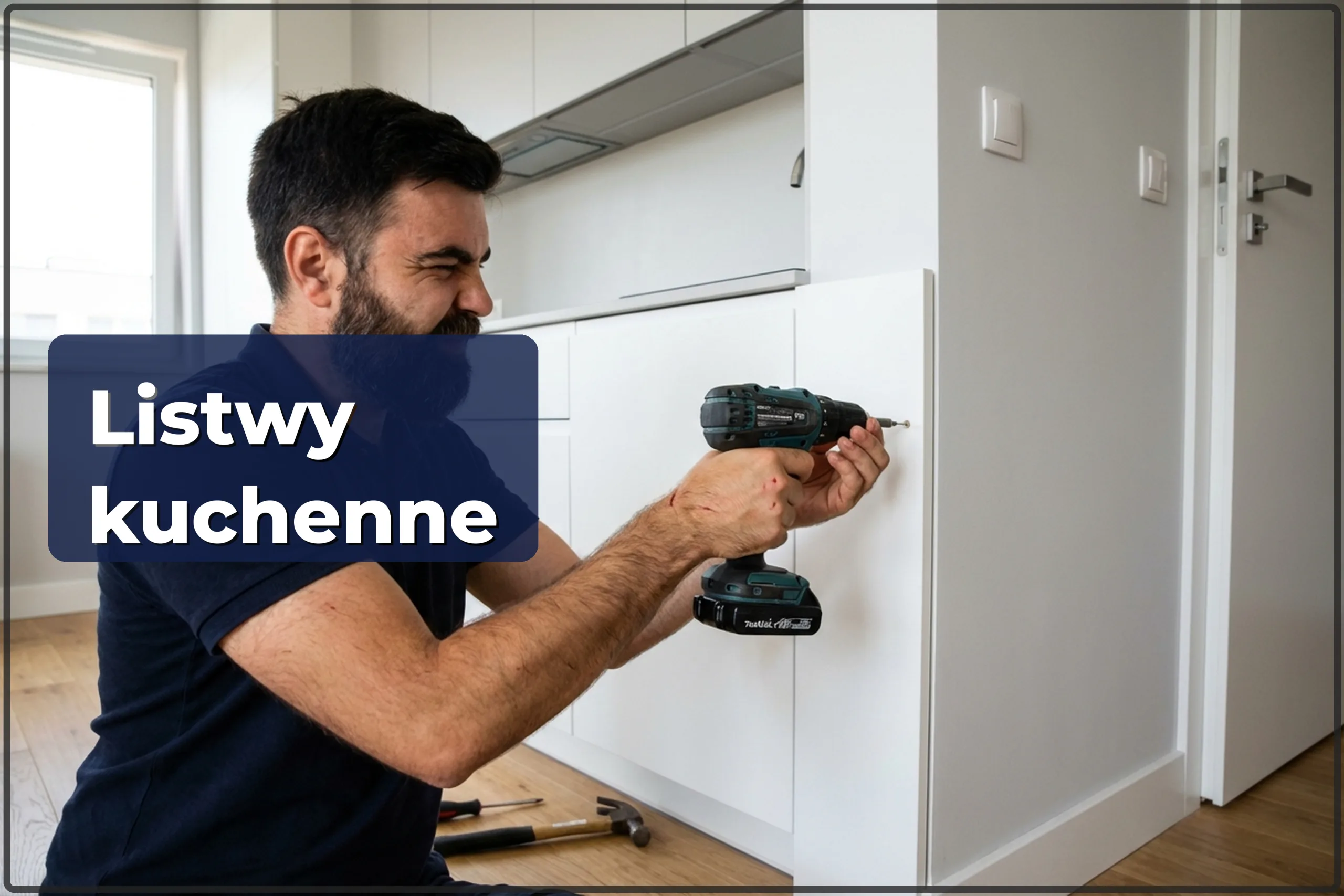 Montaż listew i elementów wykończeniowych kuchni w Warszawie — HandyMan24 Warszawa