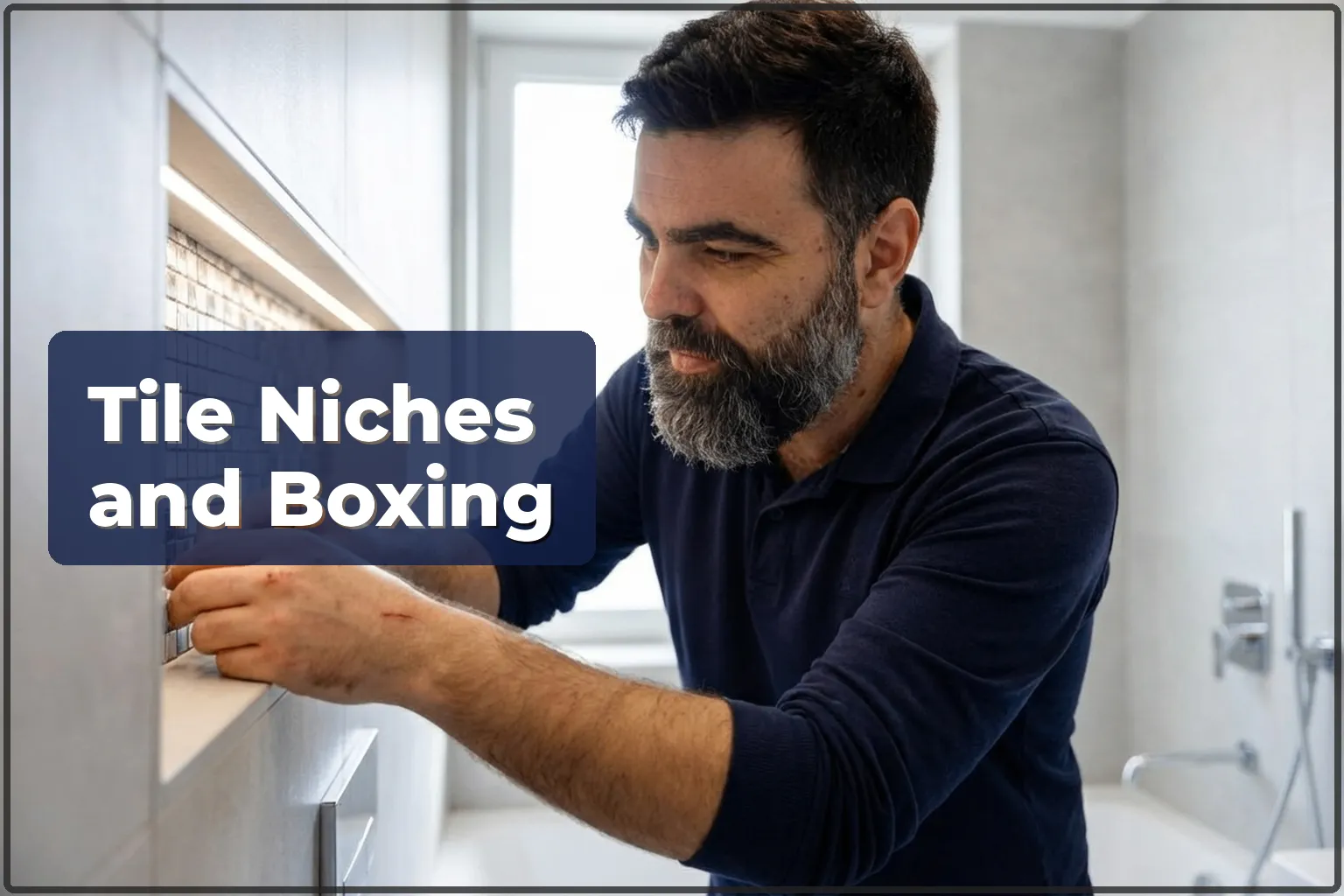 Tile Niches and Boxing in Warsaw: Build and Finish