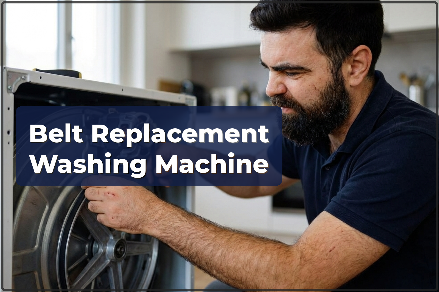 Washing Machine Belt Replacement in Warsaw — HandyMan24 Warsaw