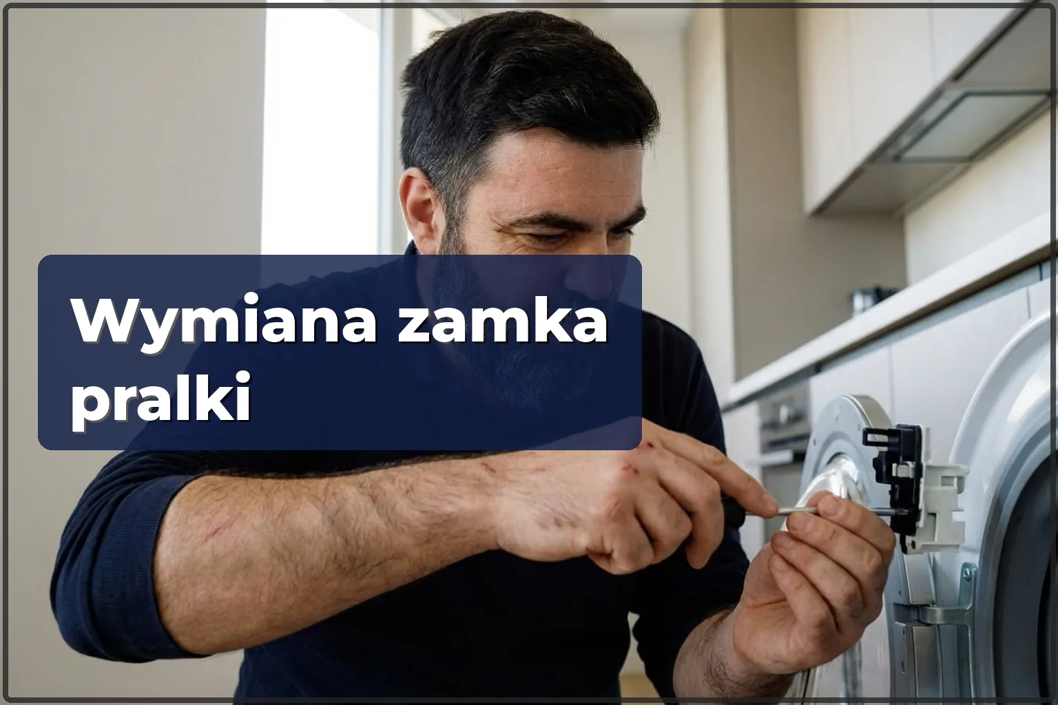 Wymiana blokady drzwi pralki w Warszawie — HandyMan24 Warszawa