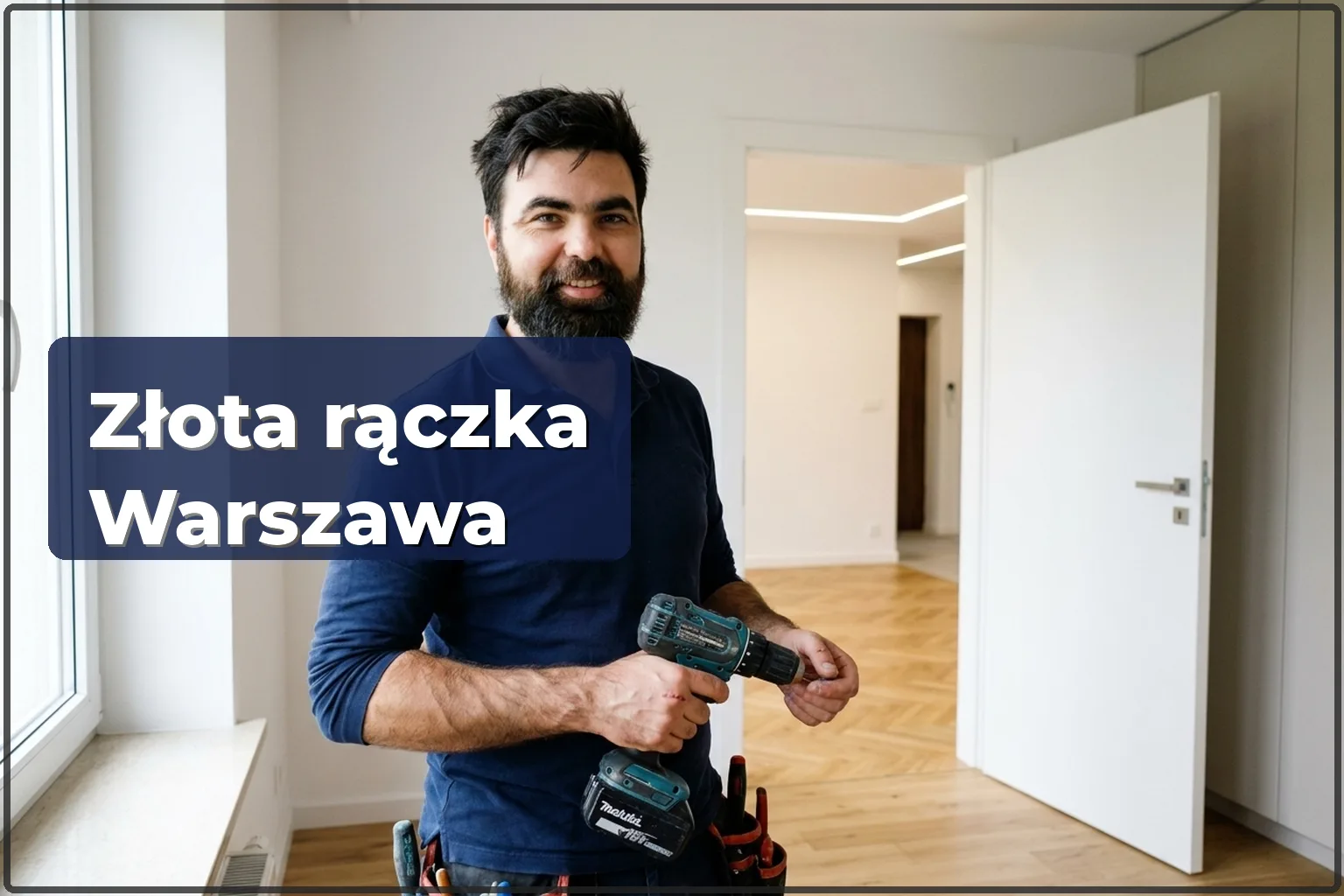 Złota rączka Warszawa — kompletny przewodnik jak wynająć odpowiedniego fachowca