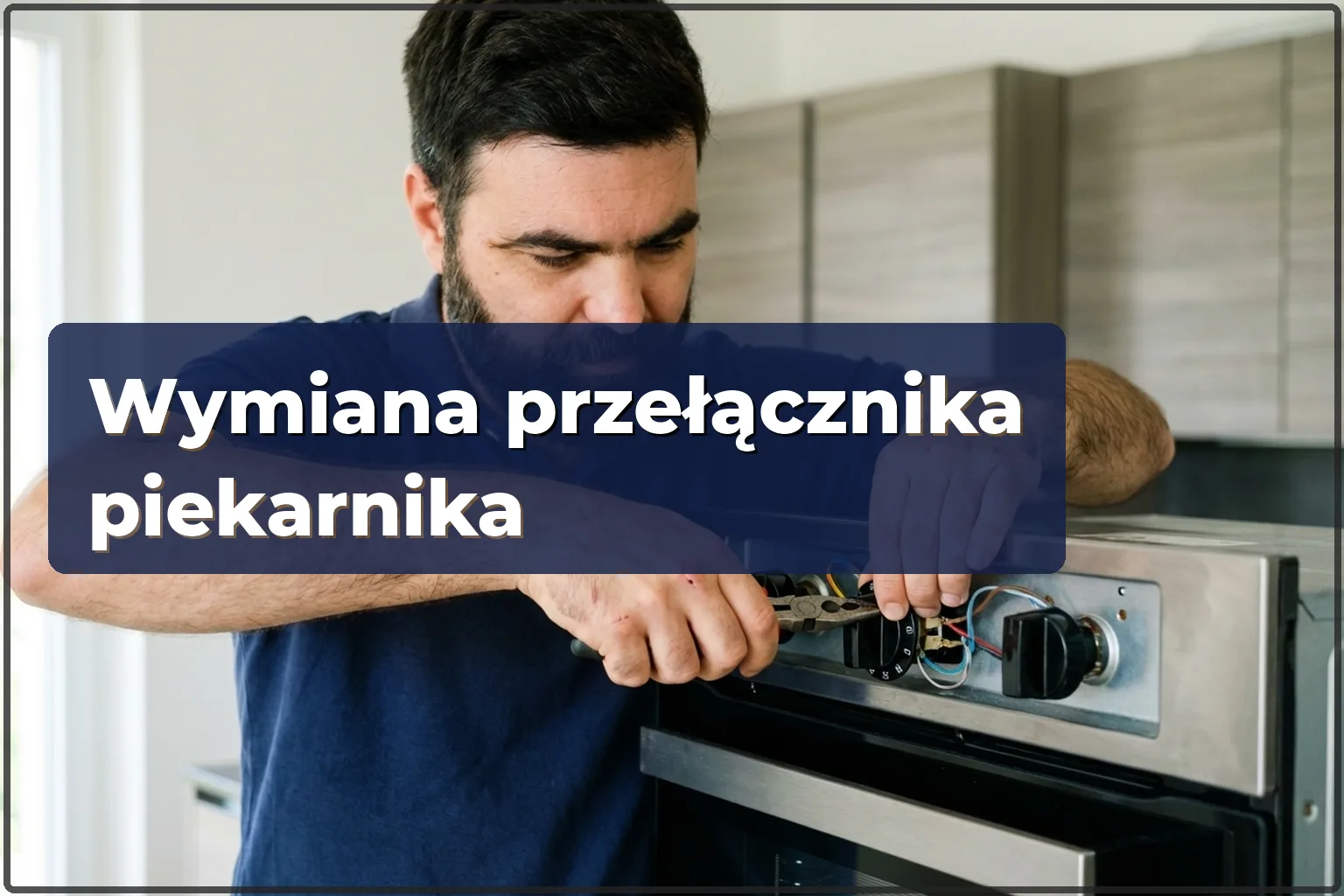Wymiana przełącznika trybów piekarnika w Warszawie