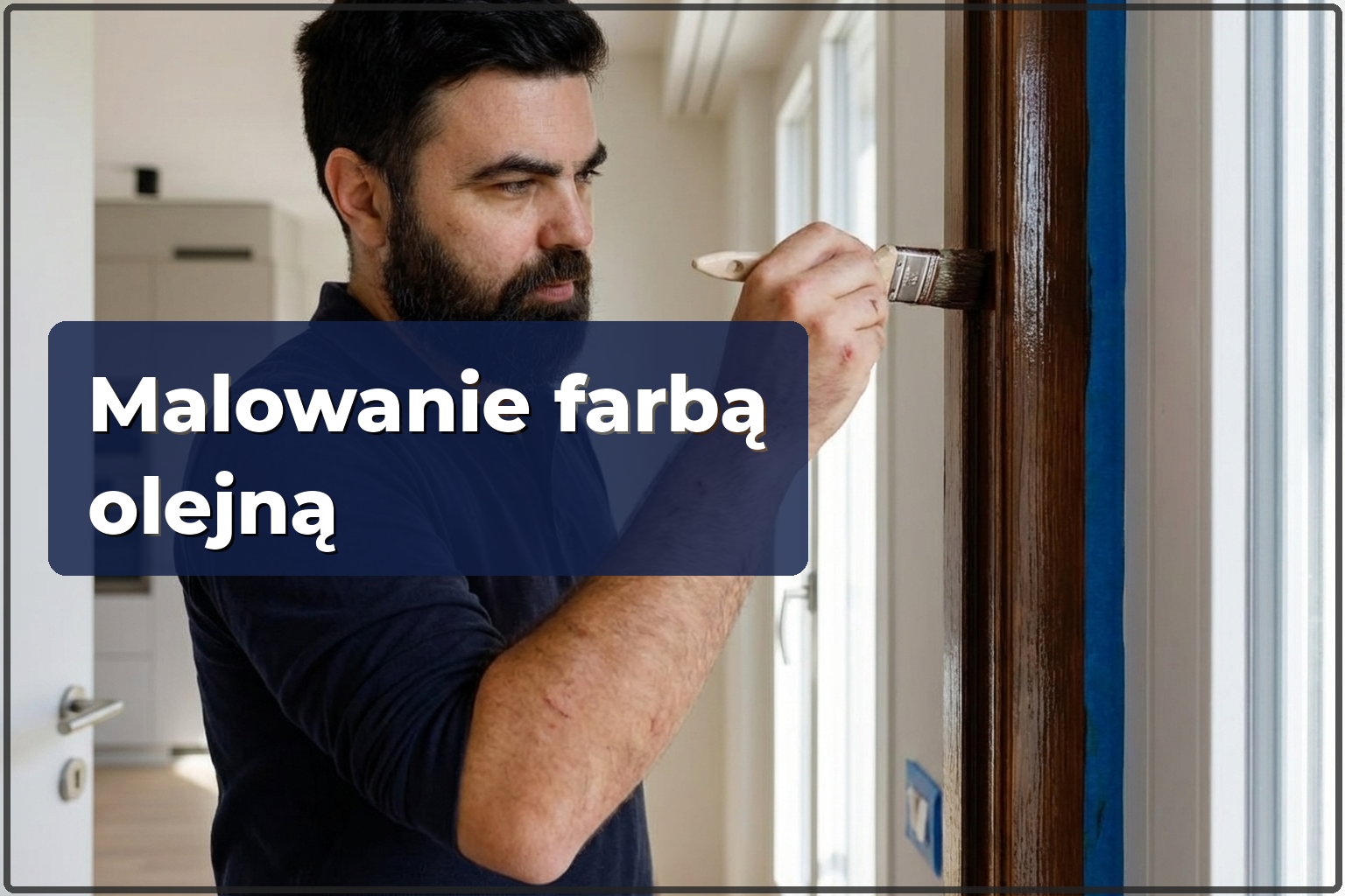 Malowanie farbą olejną w Warszawie — kiedy jest niezbędna