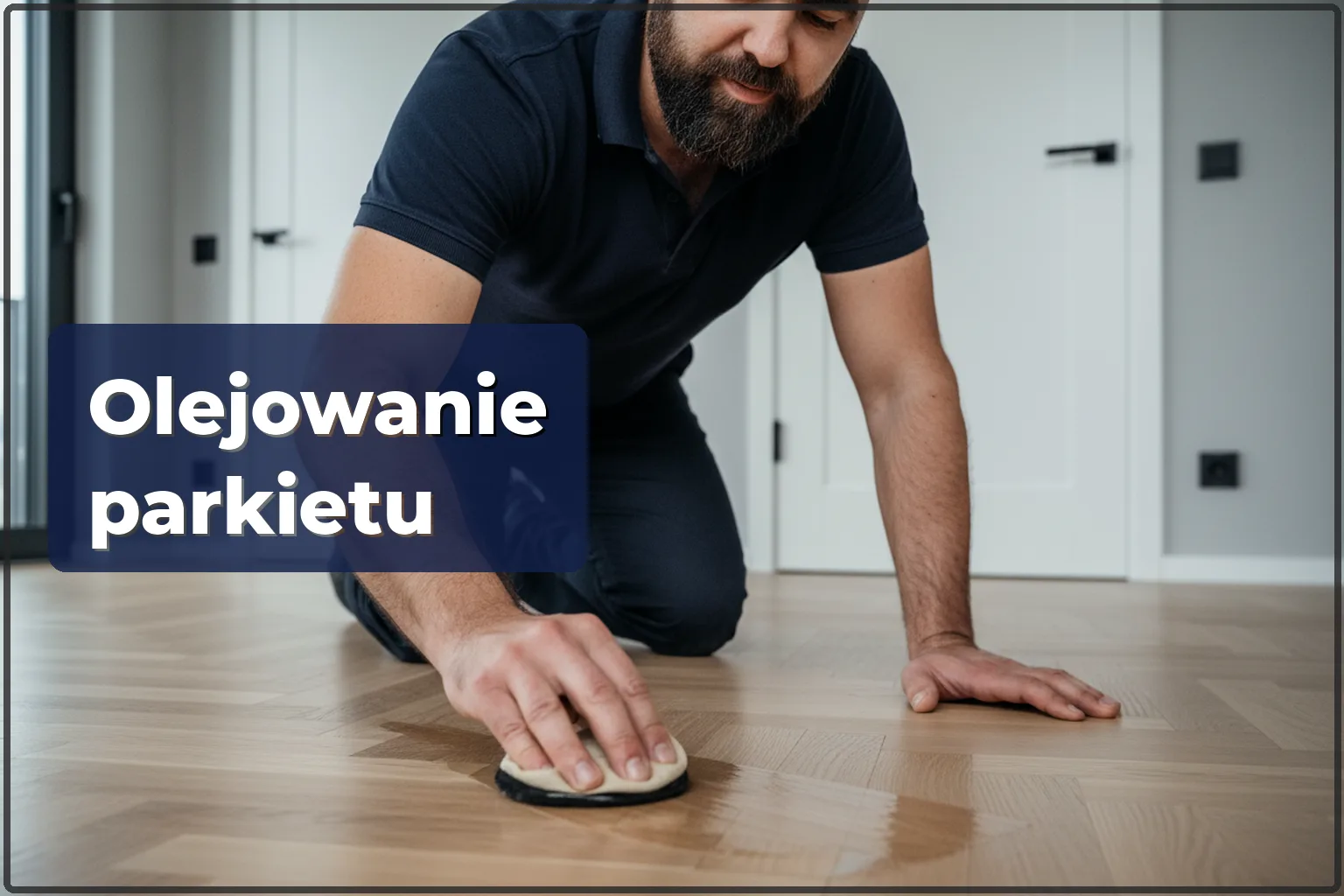 Olejowanie parkietu w Warszawie: naturalna ochrona drewna