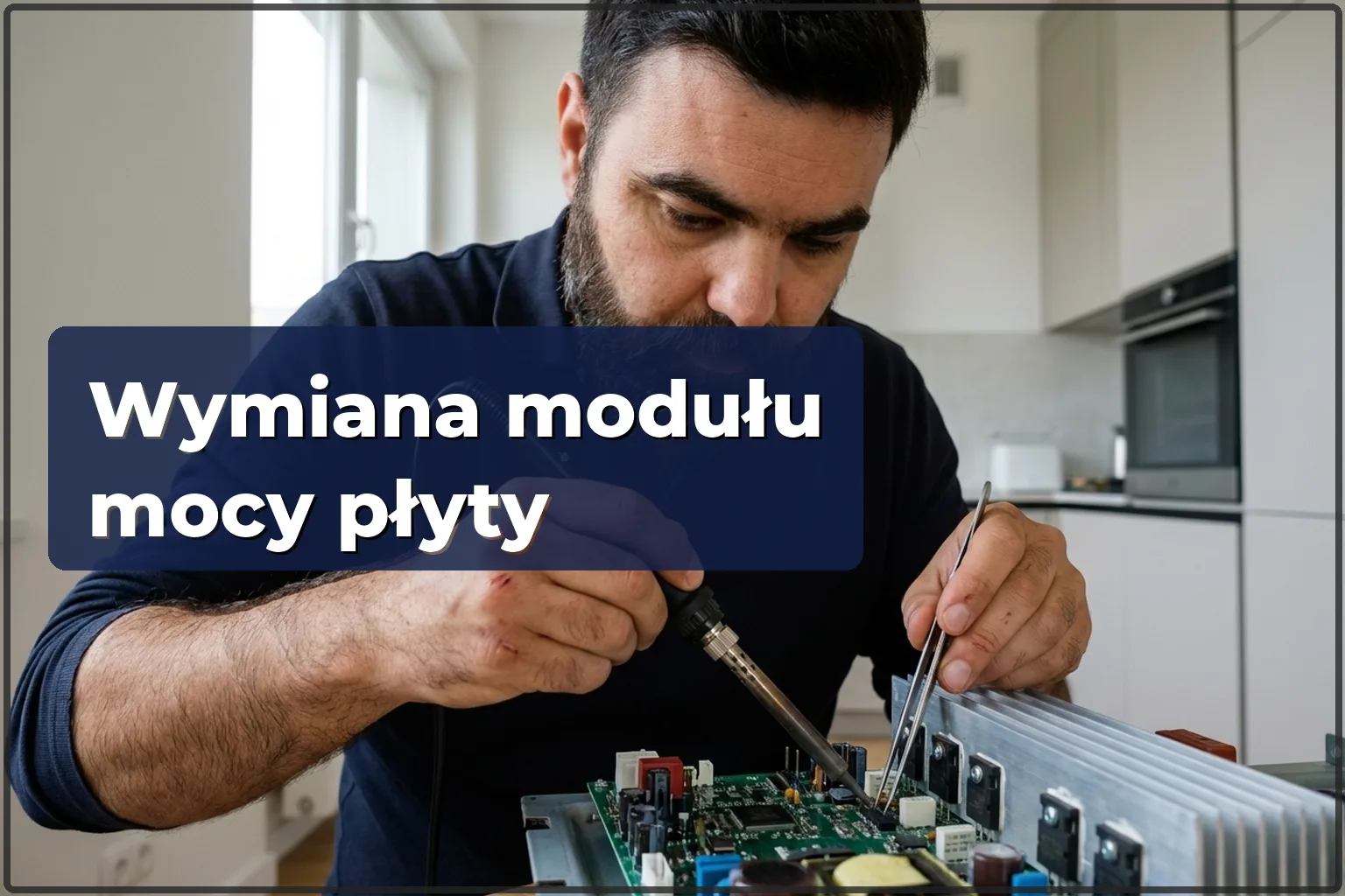 Wymiana modułu mocy płyty elektrycznej w Warszawie