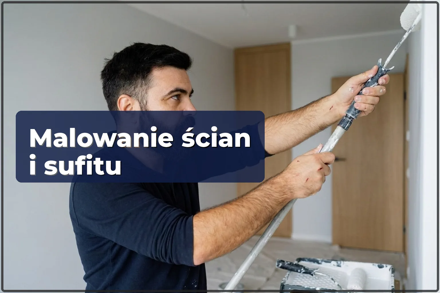 Malowanie ścian i sufitów w Warszawie — 2 warstwy dla idealnego efektu